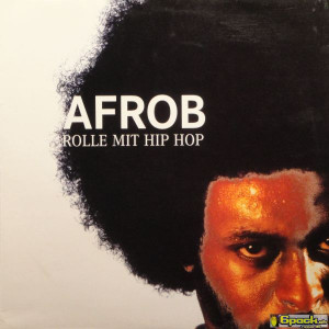 AFROB - ROLLE MIT HIP HOP