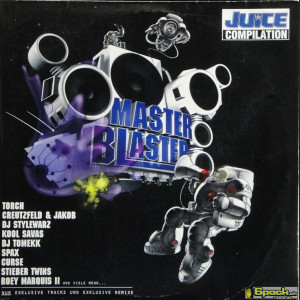 VARIOUS JUICE COMPILATION - MASTER BLASTER