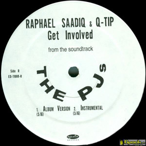 RAPHAEL SAADIQ & Q-TIP - GET INVOLVED