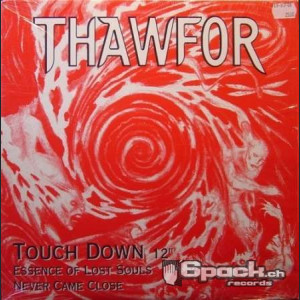 THAWFOR - TOUCH DOWN