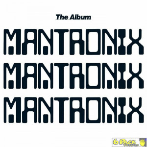MANTRONIX - THE ALBUM