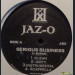 JAZ-O - SERIOUS BUSINESS