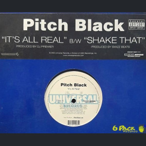 PITCH BLACK - IT'S ALL REAL (DJ PREMIER) / SHAKE THAT