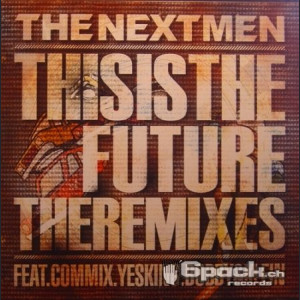 NEXTMEN - THIS IS THE FUTURE - REMIXES EP