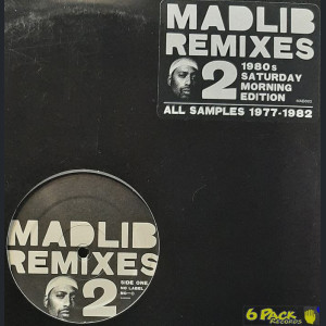 MADLIB - MADLIB REMIXES 2 - 1980S SATURDAY MORNING EDITION