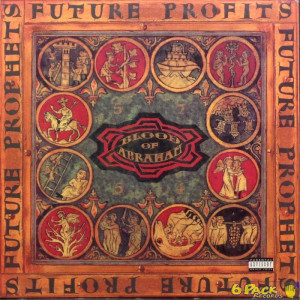 BLOOD OF ABRAHAM - FUTURE PROFITS