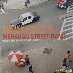 MENAHAN STREET BAND - MAKE THE ROAD BY WALKING