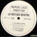 PREMIERE CLASSE - LE METIER RENTRE EP