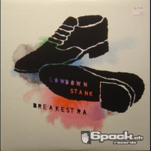 BREAKESTRA - LOW DOWN STANK