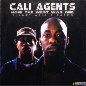 CALI AGENTS - HOW THE WEST WAS ONE