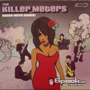 KILLER METERS - DANCE MOVE SHAKE / BLACK MOUNTAIN