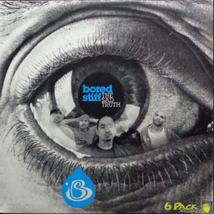 BORED STIFF - THE SAD TRUTH (8 TRACK EP)