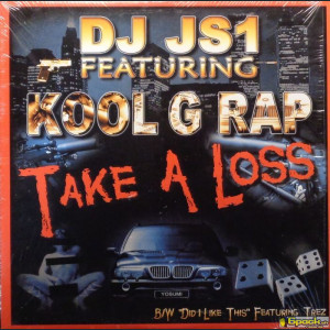 DJ JS1 feat. KOOL G RAP - TAKE A LOSS