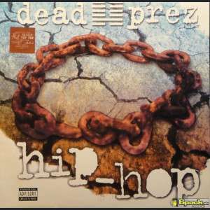 DEAD PREZ - HIP-HOP / SELLIN' D.O.P.E.