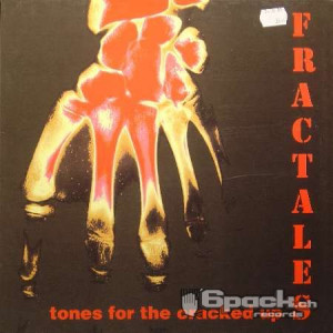 FRACTALES - TONES FOR THE CRACKED UP