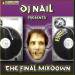 DJ NAIL - THE FINAL MIXDOWN (DOPEST OF '99)