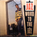 THE JAZ - WORD TO THE JAZ