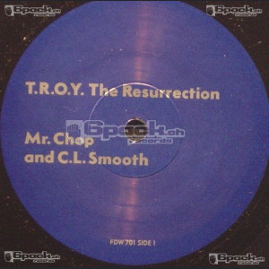 MR.CHOP & CL SMOOTH - T.R.O.Y. THE RESURRECTION