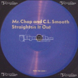 MR.CHOP & CL SMOOTH - STRAIGHTEN IT OUT