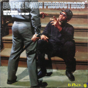 BOOGIE DOWN PRODUCTIONS - GHETTO MUSIC: THE BLUEPRINT OF HIP HOP