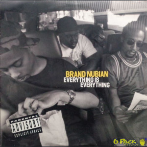 BRAND NUBIAN - EVERYTHING IS EVERYTHING