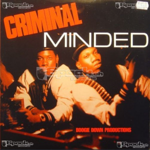 BOOGIE DOWN PRODUCTIONS - CRIMINAL MINDED