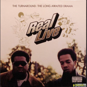 REAL LIVE - THE TURNAROUND: A LONG AWAITED DRAMA