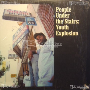 PEOPLE UNDER THE STAIRS - YOUTH EXPLOSION