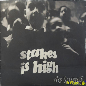 DE LA SOUL - STAKES IS HIGH (original USA 1st)