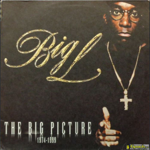 BIG L - THE BIG PICTURE 1974 - 1999