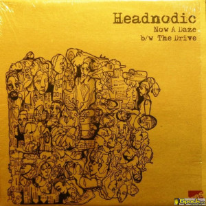 HEADNODIC - NOW A DAZE / THE DRIVE