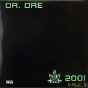 DR. DRE - 2001 (Original Dirty Version !)
