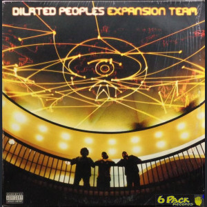 DILATED PEOPLES - EXPANSION TEAM
