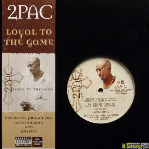 2PAC - LOYAL TO THE GAME