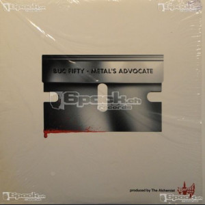 BUC FIFTY - METAL'S ADVOCATE / PERMANENT SCARS