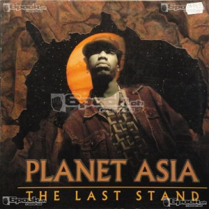 PLANET ASIA - THE LAST STAND