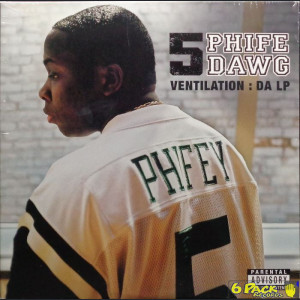 PHIFE DAWG - VENTILATION: DA