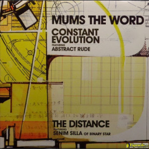 MUMS THE WORD - CONSTANT EVOLUTION / THE DISTANCE