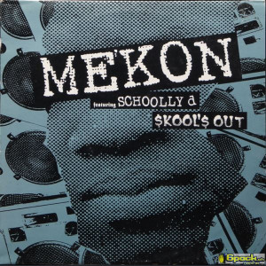 MEKON feat. SCHOOLLY D - SKOOL'S OUT