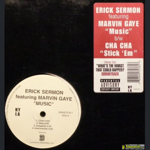 ERICK SERMON feat. MARVIN GAYE / CHA CHA - MUSIC / STICK 'EM