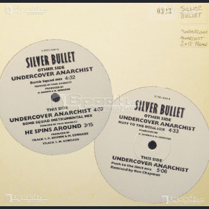 SILVER BULLET - UNDERCOVER ANARCHIST