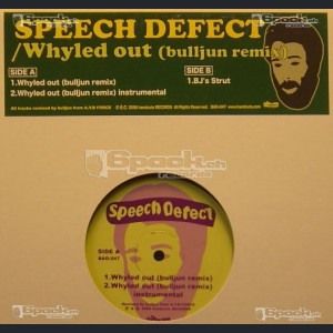 SPEECH DEFECT - WHYLED OUT (REMIX)