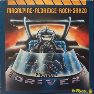 MACALPINE-ALDRIDGE-ROCK-SARZO - PROJECT: DRIVER