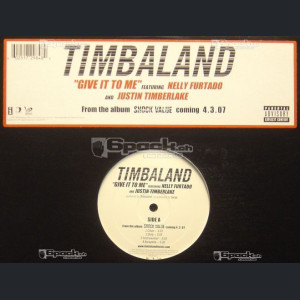 TIMBALAND - GIVE IT TO ME