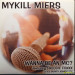 MYKILL MIERS - WANNA BE AN MC?