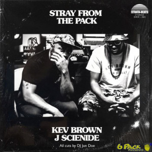 KEV BROWN & J SCIENIDE - STRAY FROM THE PACK