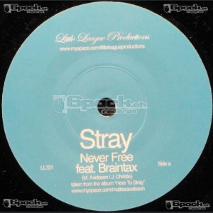 STRAY - NEVER FREE(FT.BRAINTAX) / LET ME BE FREE
