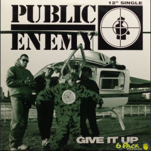 PUBLIC ENEMY - GIVE IT UP