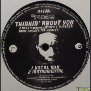 2 RUDE / IN ESSENCE  - THINKIN' ABOUT YOU / TURN AROUND