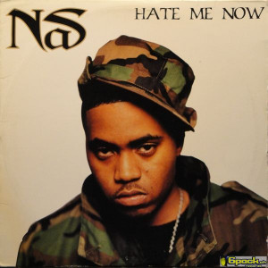 NAS - HATE ME NOW